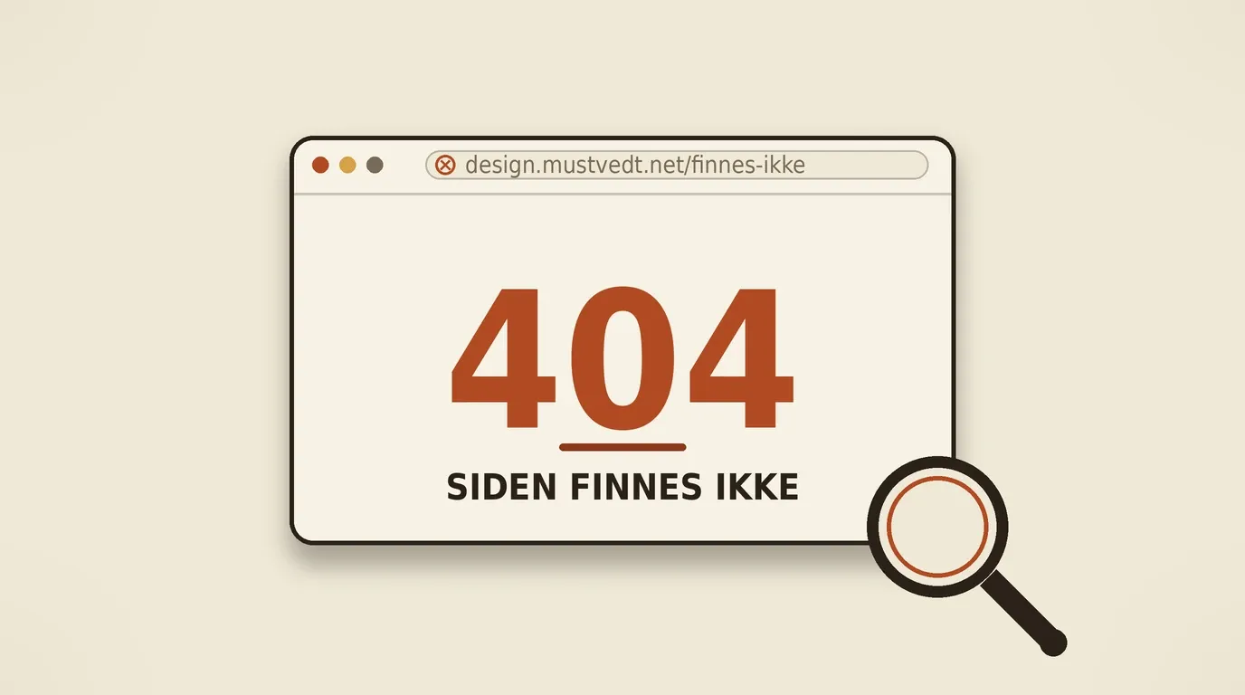 Stilisert flat illustrasjon av et nettleservindu som viser «404, siden finnes ikke», med et forstørrelsesglass ved siden av, i varme papirfarger med rust-oransje aksent.