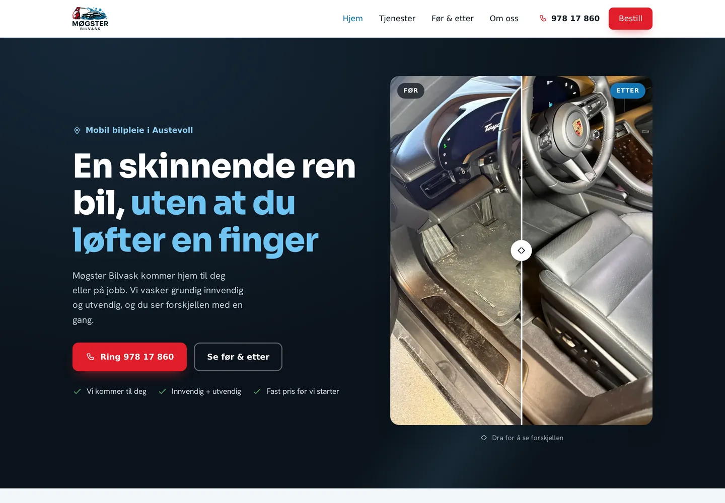 Den nye forsiden til Møgster Bilvask: mørk hero med teksten «En skinnende ren bil, uten at du løfter en finger» og en før/etter-slider av et Porsche-interiør.